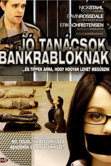 Jó tanácsok bankrablóknak
