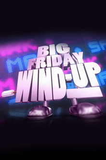 Sam & Mark's Big Friday Wind-Up