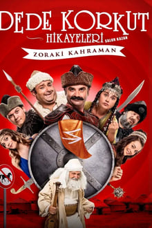 Poster do filme Dede Korkut Hikayeleri Salur Kazan: Zoraki Kahraman