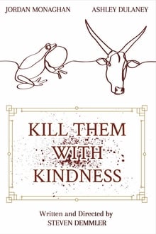 Poster do filme Kill Them With Kindness