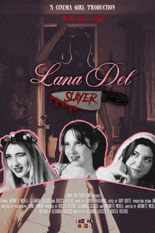 Lana Del Slayer