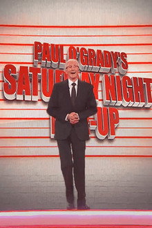 Paul O'Grady's Saturday Night Line Up