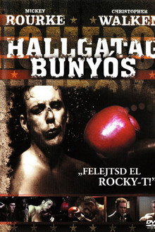 A hallgatag bunyós