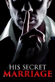 His Secret Marriage movie poster