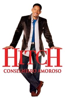 Assistir Hitch: Conselheiro Amoroso Dublado ou Legendado