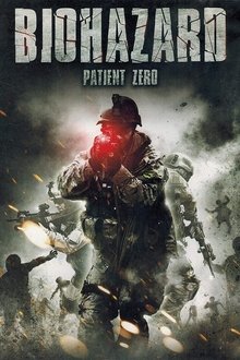 Biohazard: Patient Zero Biohazard: Patient Zero