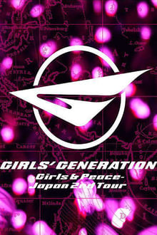 Poster do filme GIRLS' GENERATION ~Girls&Peace~ Japan 2nd Tour