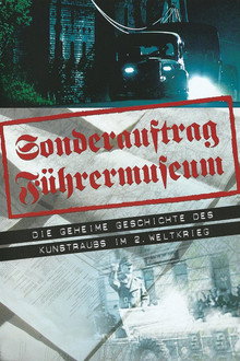 Sonderauftrag Führermuseum