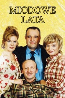 Miodowe lata tv show poster