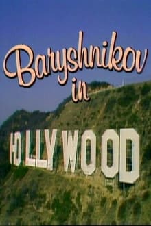 Poster do filme Baryshnikov in Hollywood