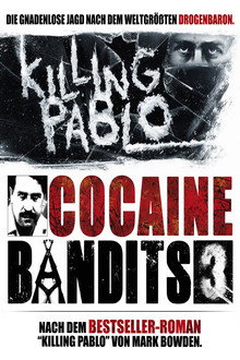 Cocaine Bandits 3 - Killing Pablo