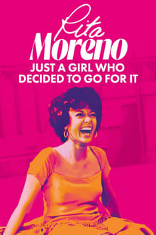 Rita Moreno: Just a Girl Who Decided to Go for It movie poster