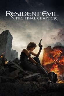 Resident Evil: The Final Chapter movie poster