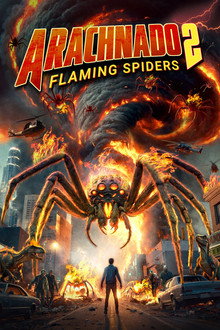 Arachnado 2: Flaming Spiders