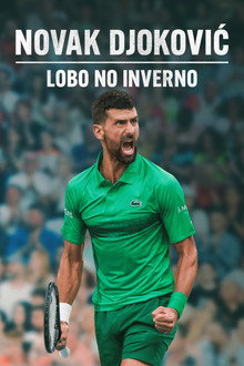 NOVAK DJOKOVIC: O Lobo no Inverno