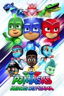 Poster da série PJ Masks: Heróis de Pijama