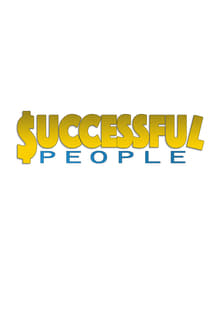 $uccessful People tv show poster