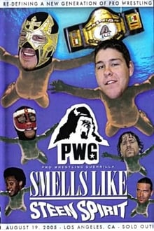 Poster do filme PWG: Smells Like Steen Spirit