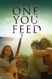 The One You Feed The One You Feed