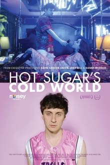 Poster do filme Hot Sugar's Cold World