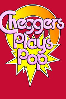Cheggers Plays Pop