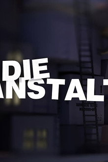 Die Anstalt