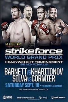 Poster do filme Strikeforce World Grand Prix Semi-Finals: Barnett vs. Kharitonov