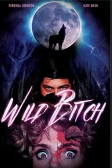 Poster do filme Wild Bitch