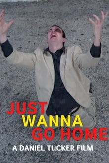 Poster do filme I Just Wanna Go Home