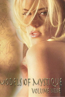 Models of Mystique: Volume Nine