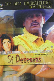 Sí desearás la mujer de tu narco