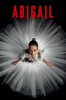 Cô Bé Ma Cà Rồng – Abigail (2024)
