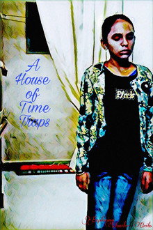 A House of Time Traps