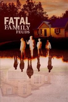 Poster da série Fatal Family Feuds