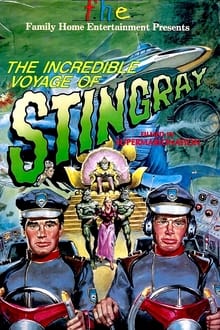 Poster do filme The Incredible Voyage of Stingray