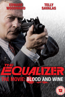 Poster do filme The Equalizer - The Movie: Blood & Wine