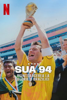 SUA 94: Reîntoarcerea la glorie a Braziliei