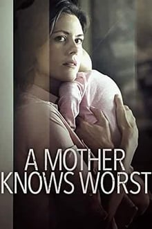 A Mother Knows Worst movie poster