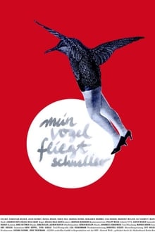 Mein Vogel fliegt schneller movie poster