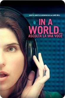 In a World... - Ascolta la mia voce
