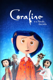 Coraline e o Mundo Secreto Dublado ou Legendado