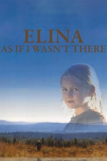 Poster do filme Elina: As If I Wasn't There