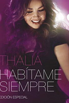 Thalía Habítame Siempre