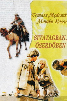 Sivatagban, őserdőben