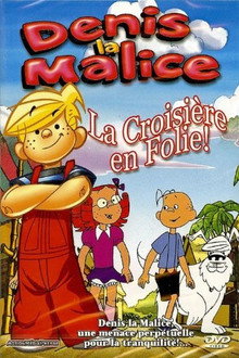 Denis La Malice - La croisière en folie