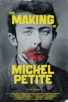 The Making of Michel Petite