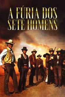Poster do filme A Fúria dos Sete Homens