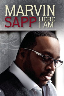 Marvin Sapp: Here I Am
