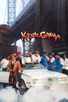 Poster do filme Krush Groove: O Mundo do Rap