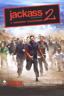 Jackass 2 - A vadbarmok visszatérnek